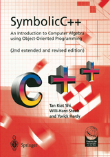 SymbolicC++:An Introduction to Computer Algebra using Object-Oriented Programming - Tan, Kiat Shi; Steeb, Willi-Hans; Hardy, Yorick