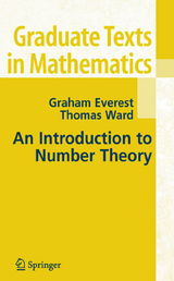 An Introduction to Number Theory - G. Everest, Thomas Ward