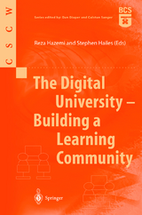 The Digital University - Building a Learning Community - Hazemi, Reza; Hailes, Stephen