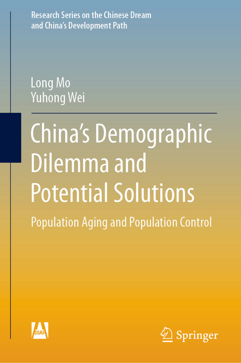 China’s Demographic Dilemma and Potential Solutions - Long Mo, Yuhong Wei