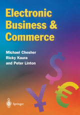 Electronic Business & Commerce - Chesher, Michael; Kaura, Rukesh; Linton, Peter