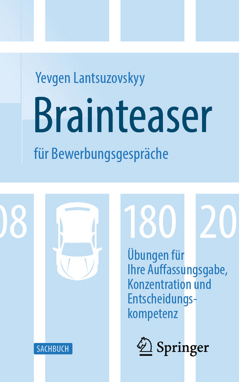 Brainteaser für Bewerbungsgespräche - Yevgen Lantsuzovskyy