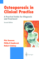 Osteoporosis in Clinical Practice - Geusens, Piet; Sambrook, Philip N.; Lindsay, Robert