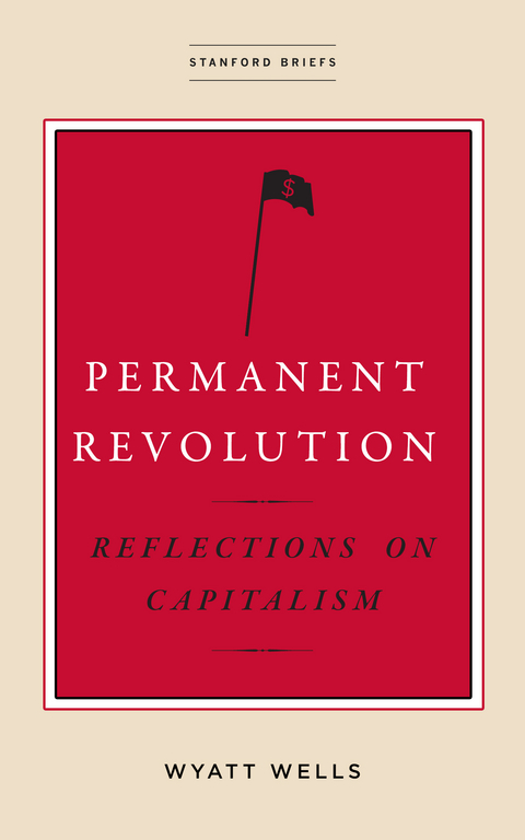 Permanent Revolution -  Wyatt Wells