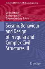 Seismic Behaviour and Design of Irregular and Complex Civil Structures III - 