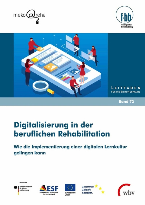 Digitalisierung in der beruflichen Rehabilitation -  Ann Marie Wester,  Sabrina Lorenz,  Eva Rothaug