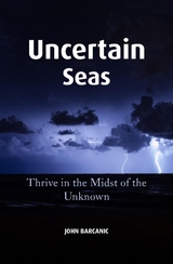 Uncertain Seas - Barcanic John