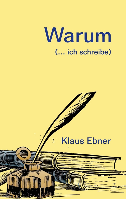 Warum - Klaus Ebner