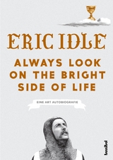 Always Look On The Bright Side Of Life - Eric Idle