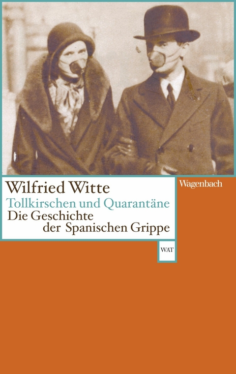 Tollkirschen und Quarantäne - Wilfried Witte