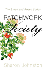 Patchwork Society - Sharon Johnston