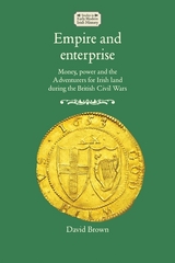 Empire and Enterprise -  David Brown
