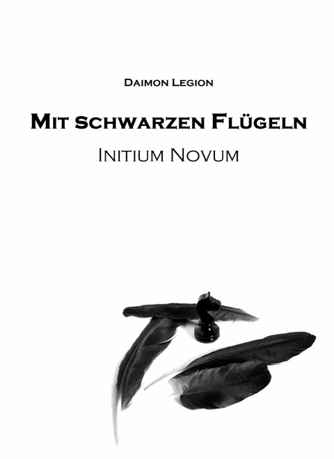 Mit schwarzen Flügeln - Daimon Legion