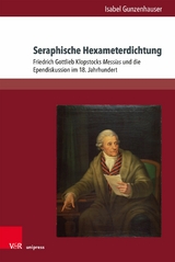 Seraphische Hexameterdichtung -  Isabel Gunzenhauser