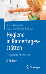 Hygiene in Kindertagesstätten -  Ronald Giemulla,  Sebastian Schulz-Stübner