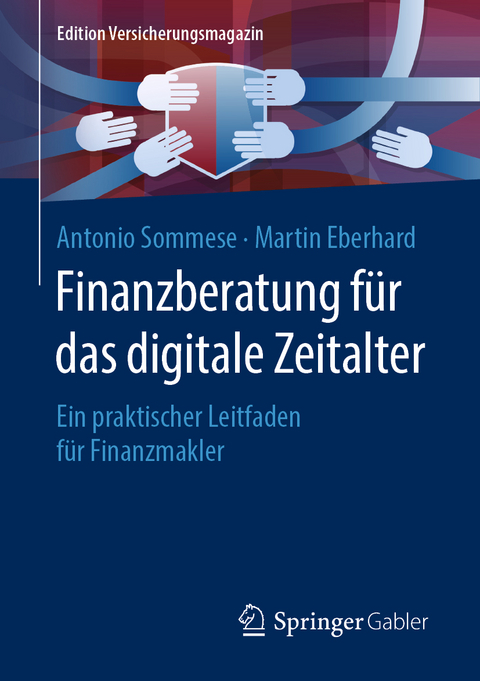 Finanzberatung für das digitale Zeitalter - Antonio Sommese, Martin Eberhard