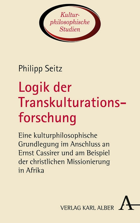 Logik der Transkulturationsforschung -  Philipp Seitz