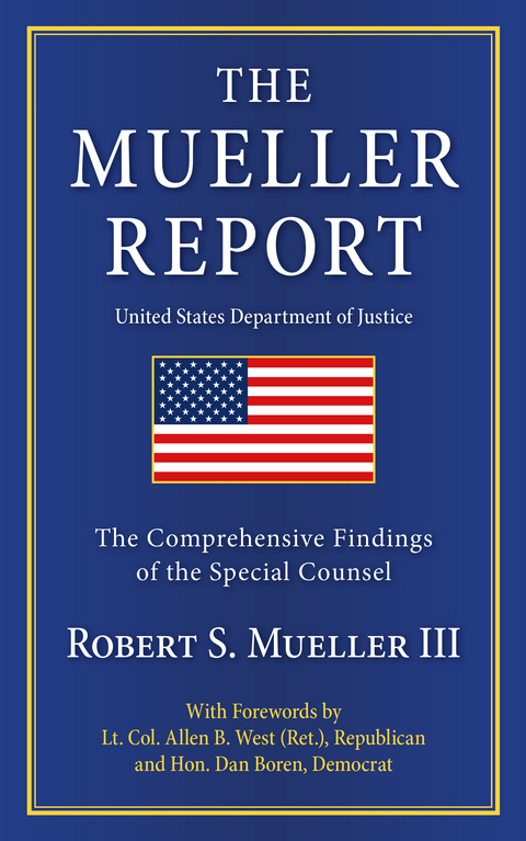 Mueller Report -  Robert S. Mueller