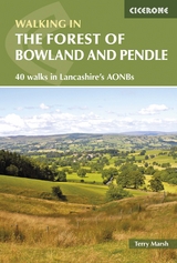 Walking in the Forest of Bowland and Pendle - Terry Marsh