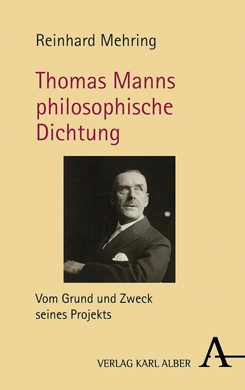 Thomas Manns philosophische Dichtung -  Reinhard Mehring
