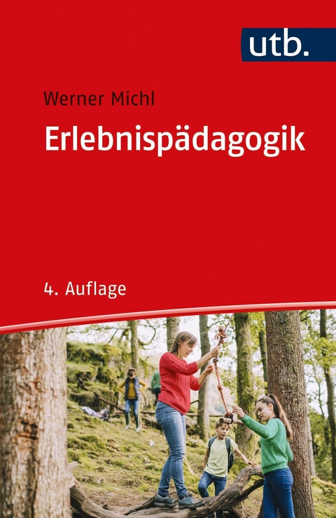 Erlebnispädagogik -  Werner Michl