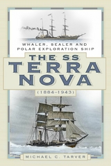 The SS Terra Nova (1884-1943) -  Michael C. Tarver