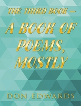 Third Book - A Book of Poems, Mostly -  Edwards Don Edwards