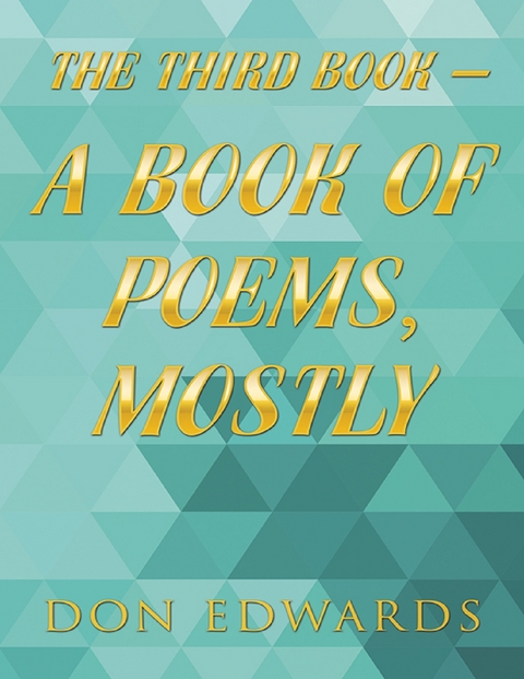 Third Book - A Book of Poems, Mostly -  Edwards Don Edwards