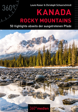 Kanada – Rocky Mountains - Laura Kaiser, Christoph Schaarschmidt