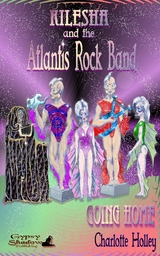 Kilesha and the Atlantis Rock Band 2 -  Charlotte Holley