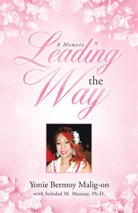 Leading the Way - Yonie Bermoy Malig-on