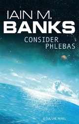 Consider Phlebas - Banks, Iain M.