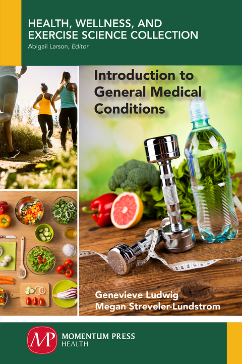 Introduction to General Medical Conditions - Genevieve Ludwig