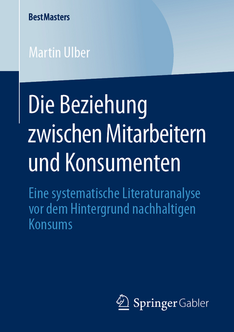 Die Beziehung zwischen Mitarbeitern und Konsumenten - Martin Ulber
