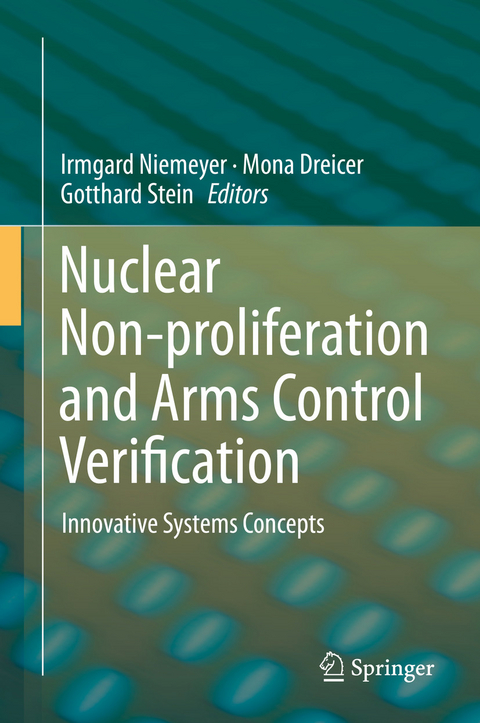 Nuclear Non-proliferation and Arms Control Verification - 