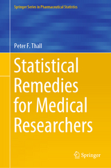 Statistical Remedies for Medical Researchers -  Peter F. Thall