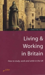 Living and Working in Britain - Hall, Christine