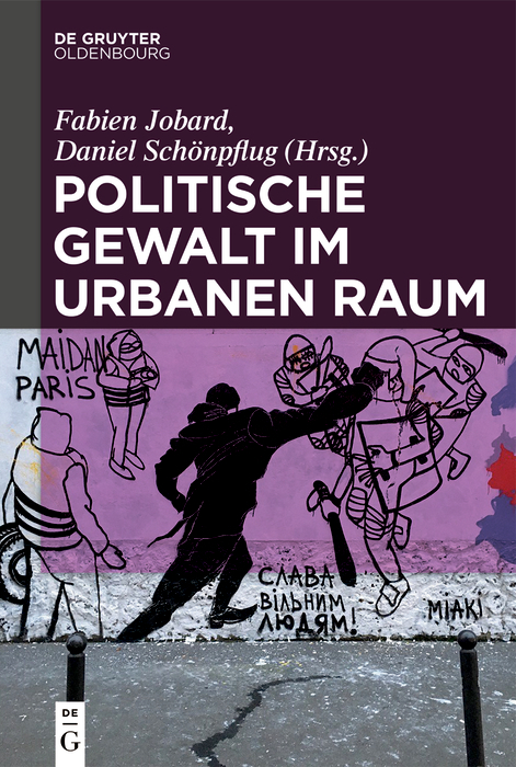 Politische Gewalt im urbanen Raum