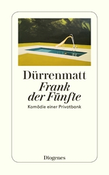 Frank der Fünfte -  Friedrich Dürrenmatt