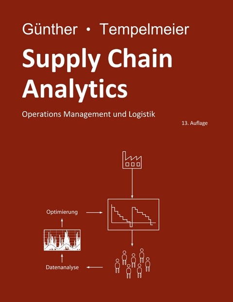 Supply Chain Analytics -  Hans-Otto Günther,  Horst Tempelmeier