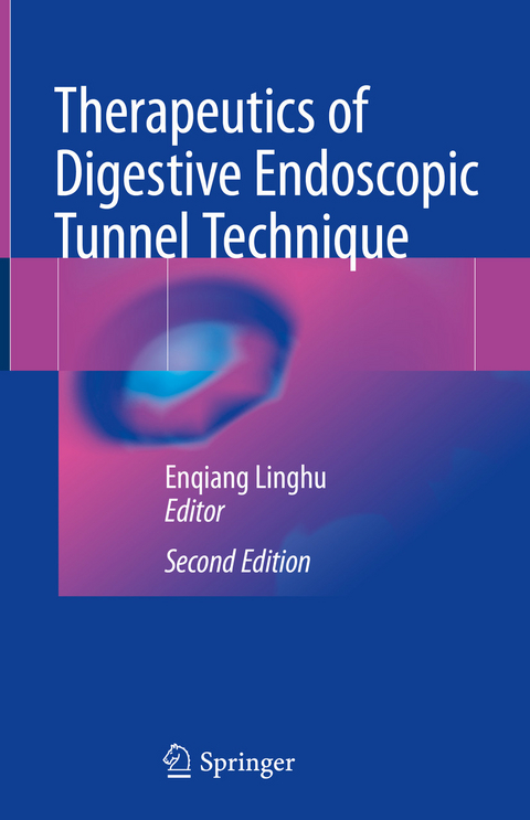 Therapeutics of Digestive Endoscopic Tunnel Technique - 