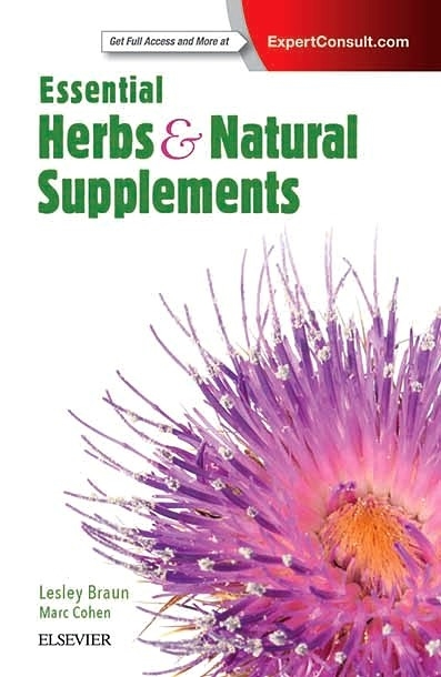 Essential Herbs and Natural Supplements -  Lesley Braun,  Marc Cohen