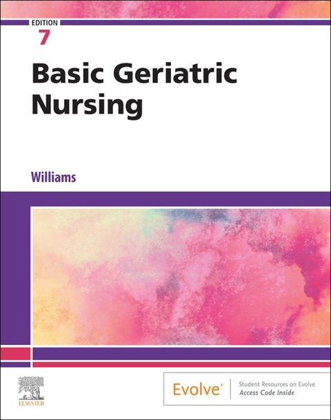Basic Geriatric Nursing - E-Book -  Patricia A. Williams