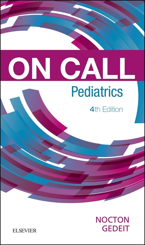 On Call Pediatrics E-Book -  James J. Nocton,  Rainer Gedeit