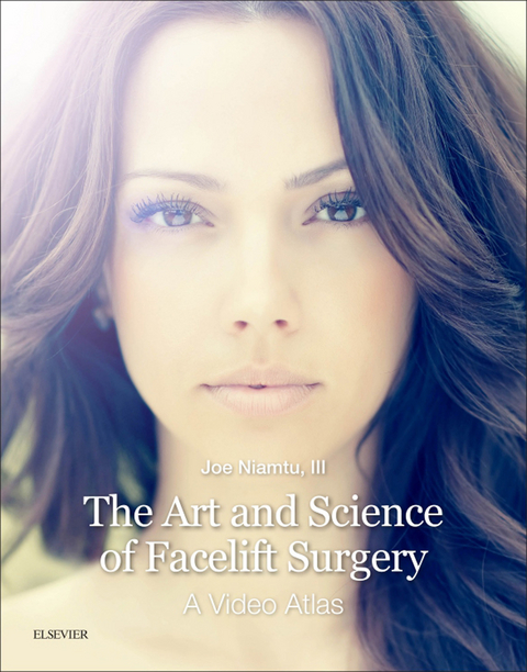 Art and Science of Facelift Surgery -  Joe Niamtu