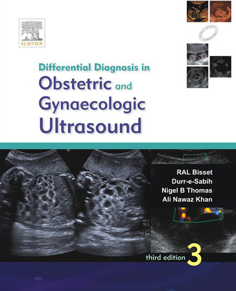 Differential Diagnosis in Obstetrics and Gynecologic Ultrasound - E-Book -  R A L Bisset,  Durr-E-Sabih