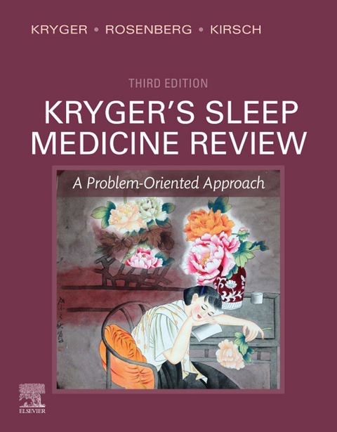 Kryger's Sleep Medicine Review E-Book -  Douglas Kirsch,  Meir H. Kryger,  Russell Rosenberg