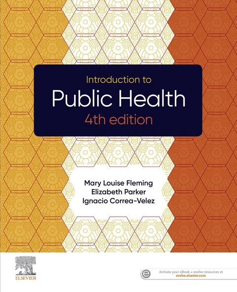 Introduction to Public Health -  Ignacio Correa-Velez,  Elizabeth Parker