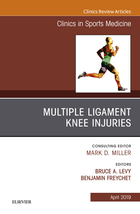 Knee Multiligament Injuries, An Issue of Clinics in Sports Medicine - 