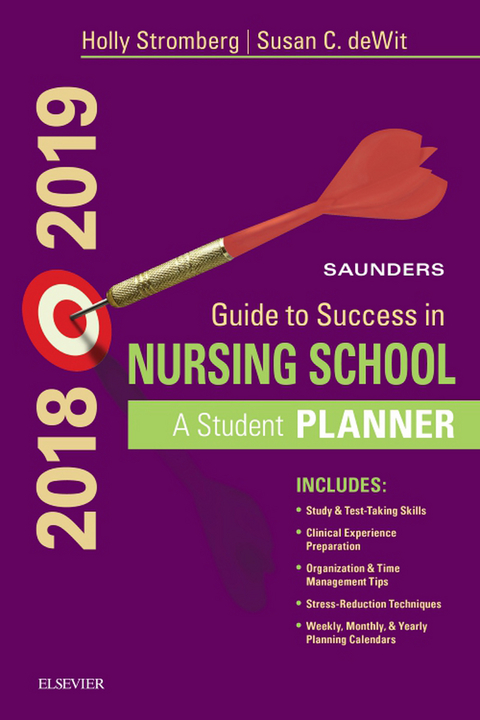 Saunders Guide to Success in Nursing School, 2018-2019 E-Book -  Holly K. Stromberg